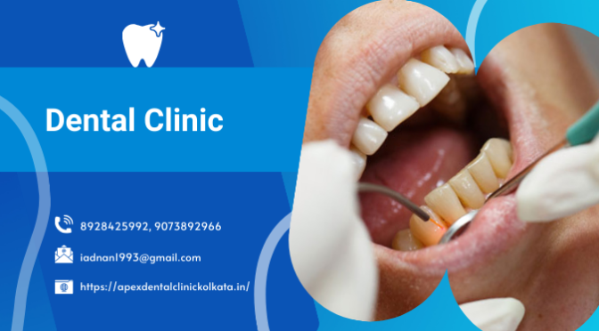 Things Which Set The Best Dental Clinic Apart in Kolkata