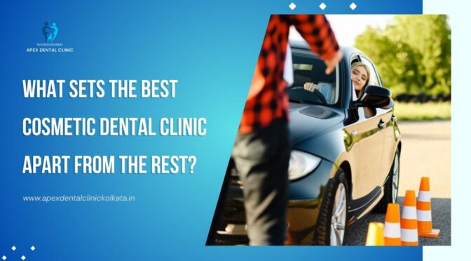 What Sets the Best Cosmetic Dental Clinic Apart From the Rest?